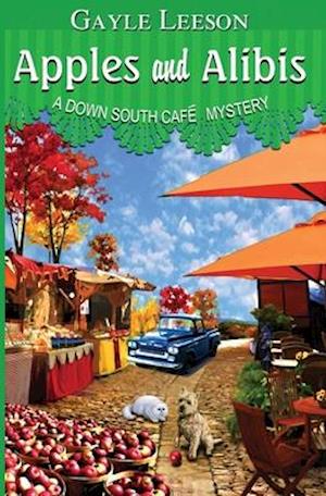 Apples and Alibis: A Down South Cafe Mystery