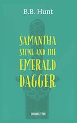 Samantha Stone and the Emerald Dagger