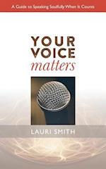 Your Voice Matters