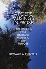 A Poet's Musings in Prose