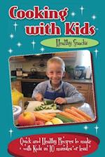 Cooking with Kids - Healthy Snacks