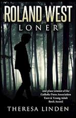 Roland West, Loner