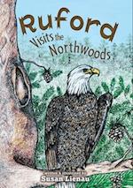 Ruford Visits the Northwoods
