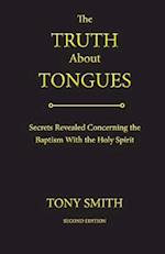 The Truth about Tongues