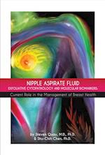 Nipple Aspirate Fluid Exfoliative Cytopathology and Molecular Biomarkers