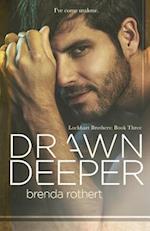 Drawn Deeper