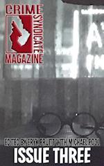 Crime Syndicate Magazine Issue Three