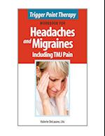 Trigger Point Therapy Workbook for Headaches & Migraines Including TMJ Pain