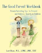 The Good Parent Workbook