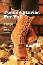 Twelve Stories for Fall