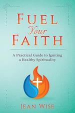 Fuel Your Faith