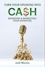 Turn Your Speaking Into Cash