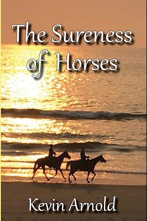 The Sureness of Horses