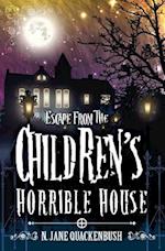 Escape from the Children's Horrible House