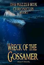 Wreck of the Gossamer: The Puzzle Box Chronicles Book 1 