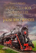 Those Who Wander: The Puzzle Box Chronicles Book 3 