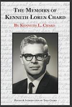 The Memoirs of Kenneth Loren Chard