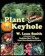 Plant Your Garden in a Keyhole