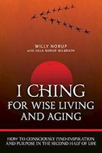 I Ching for Wise Living and Aging