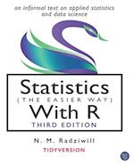 Statistics (the Easier Way) with R, 3rd Ed