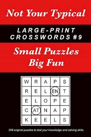 Not Your Typical Large-Print Crosswords #9