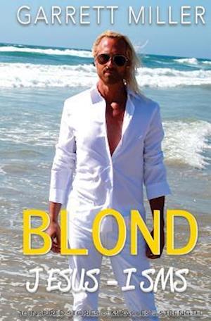 The Blond Jesus-Isms