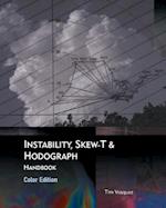 Instability, Skew-T & Hodograph Handbook