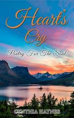 Heart's Cry : Poetry For The Soul