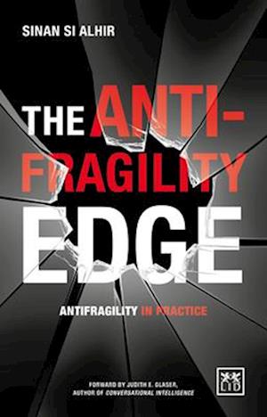 The Anti-Fragility Edge