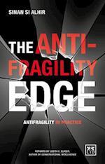 The Anti-Fragility Edge