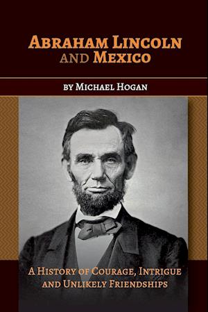 Abraham Lincoln and Mexico