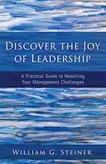 Discover the Joy of Leadership
