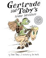 Gertrude and Toby's Friday Adventure