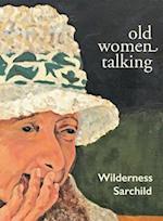 Old Women Talking