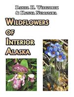Wildflowers of Interior Alaska