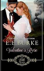 Valentine's Rose: Book 1, The Bride Train Series 