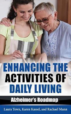 Enhancing the Activities of Daily Living