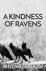 A Kindness of Ravens