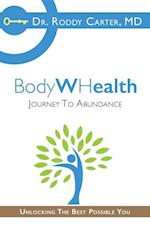BodyWHealth : Journey to Abundance