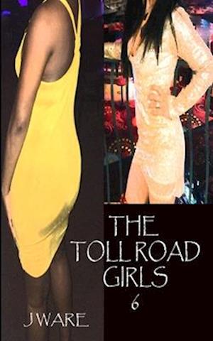 The Toll Road Girls 6