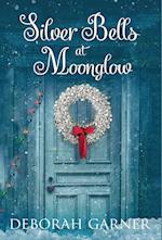 Silver Bells at Moonglow