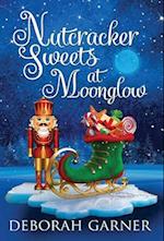 Nutcracker Sweets at Moonglow