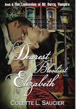 Dearest Bloodiest Elizabeth