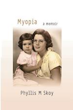 Myopia: A Memoir 