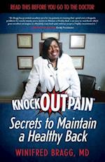 Knockoutpain(r) Secrets to Maintain a Healthy Back