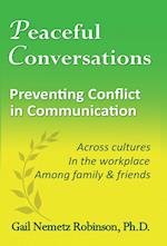 Peaceful Conversations - Preventing Conflict in Communication