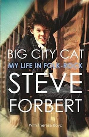 Big City Cat: My Life in Folk Rock