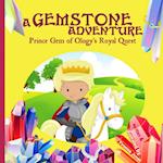 A Gemstone Adventure