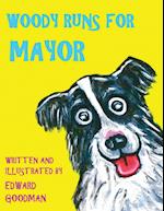 Woody Runs for Mayor