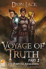Voyage of Truth PT 2